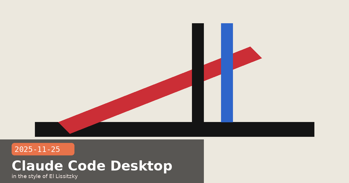 Claude Code Ships a Desktop App, Plan Mode Gets Sharper — visual for 2025-11-25
