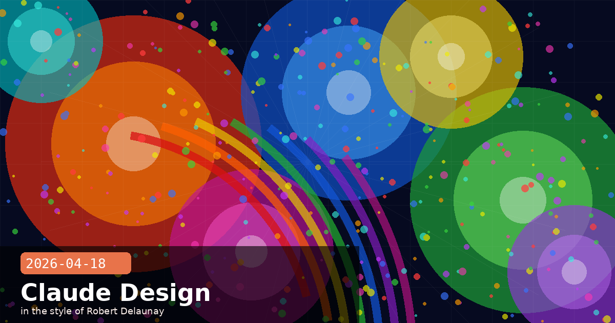 Claude Design, Financial Services Expansion & Cyber Verification Program — visual for 2026-04-18